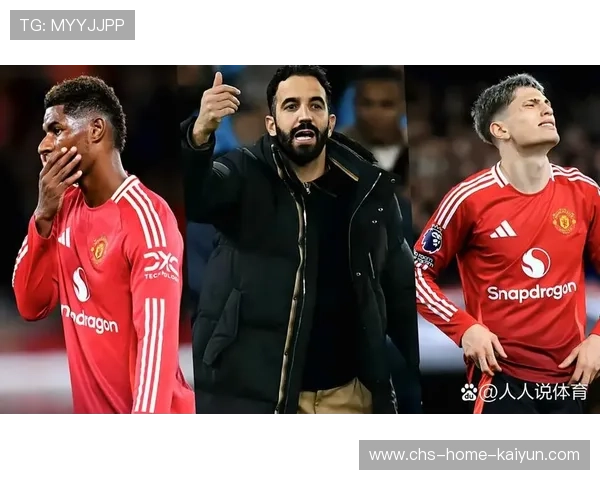 曼联后防频繁失误令教练不满 赛后严厉批评球员表现 曼联后防频繁失误令教练不满 赛后严厉批评球员表现